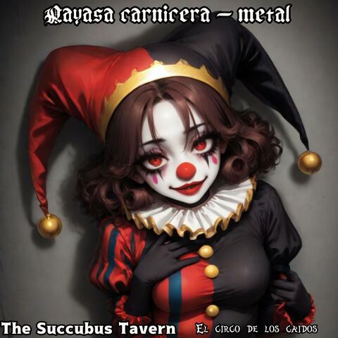 Payasa carnicera (Versión metal)