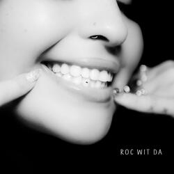 Roc Wit Da