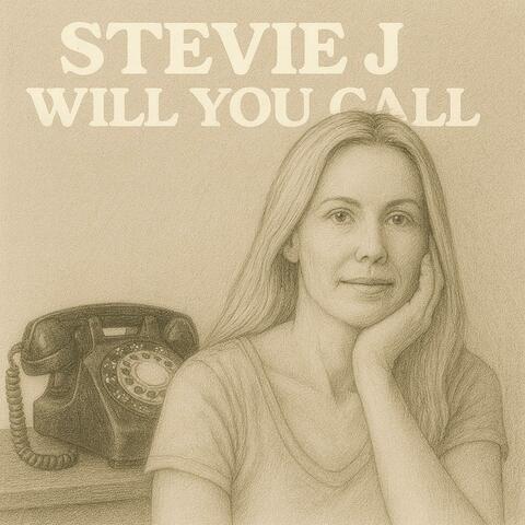 Will You Call