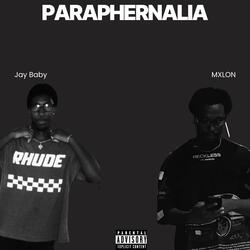 Paraphernalia (feat. MXLON)