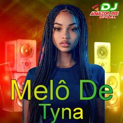 Melô De Tyna (Versão Reggae)