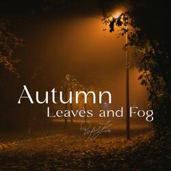 Autumn Leaves and Fog