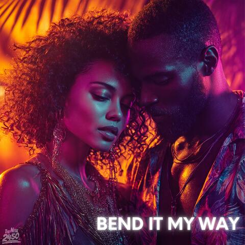 Bend It My Way (Remix 2.0 – Duet Version)