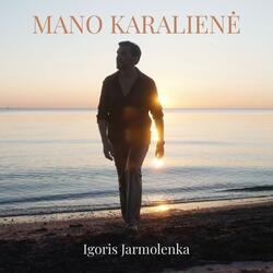 Mano karalienė