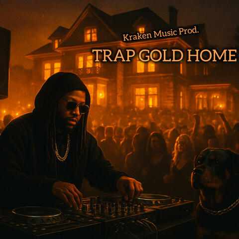 Trap Gold home