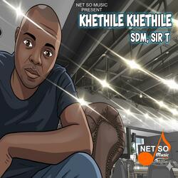 Khethile Khethile (feat. Sir T)