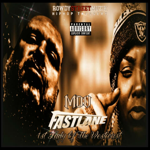 Fastlane (feat. 1st Lady Of The Westcoast)