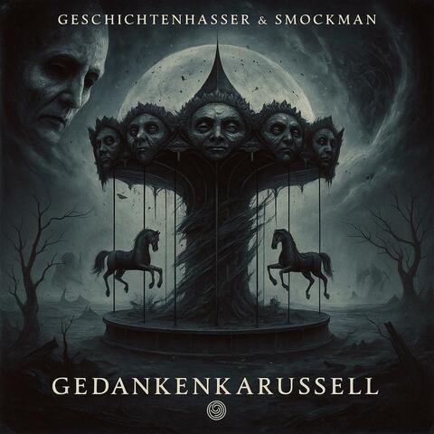 Gedankenkarussel (feat. Geschichtenhasser)