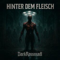 Hinter dem Fleisch