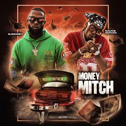 Money Mitch (feat. Sauce Gohan)
