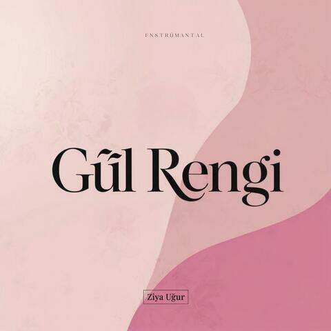 Gül Rengi (Enstrümantal)