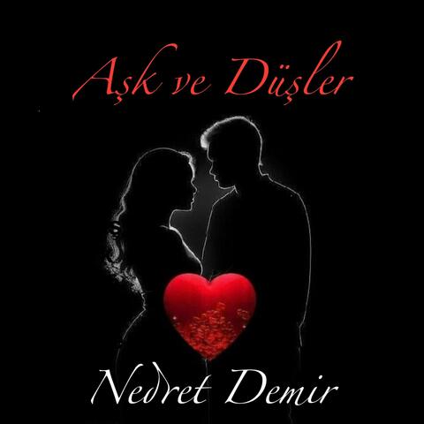 Aşk ve Düşler