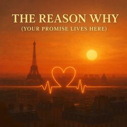 The Reason Why