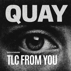 TLC FROM YOU