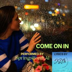 Come On In (feat. SpringsBand AI) (Demo)