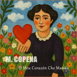 O Meu Corazón Che Mando (Rosalía De Castro)