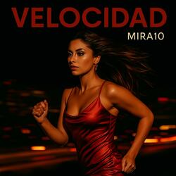 VELOCIDAD (feat. MIRA10)