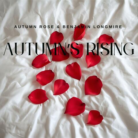 Autumn's Rising