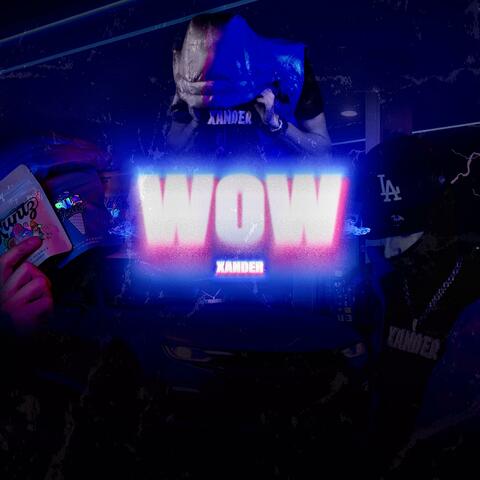 WOW