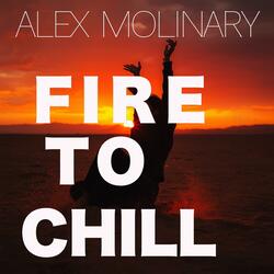 FIRE TO CHILL (Radio Edit)