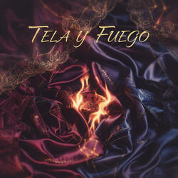 Tela y Fuego