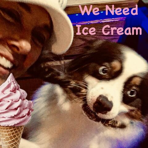 We Need Ice Cream (feat Kimbra Leigh) [Country Rock *We* Version]
