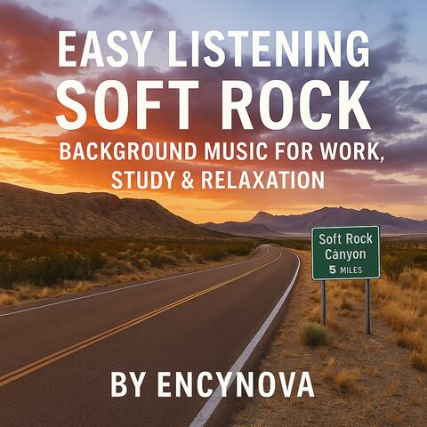 Easy Listening Soft Rock Background Music For Work, Study, & Relaxation