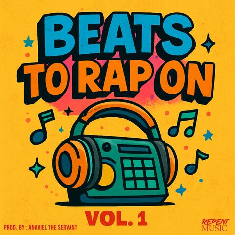 Beats to rap on:Vol. 1