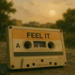 Feel It