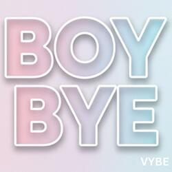 Boy Bye