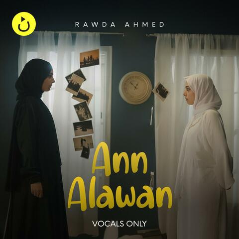 Ann Alawan (Vocals Only) | Cover (feat. Rawda)
