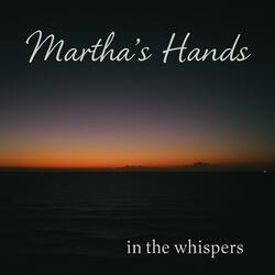 Marthas Hands