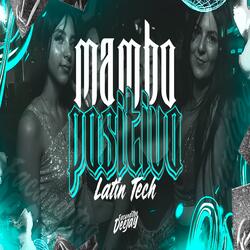MAMBO POSITIVO (Latin Tech)