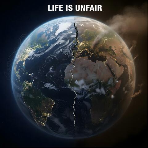 Life Is Unfair