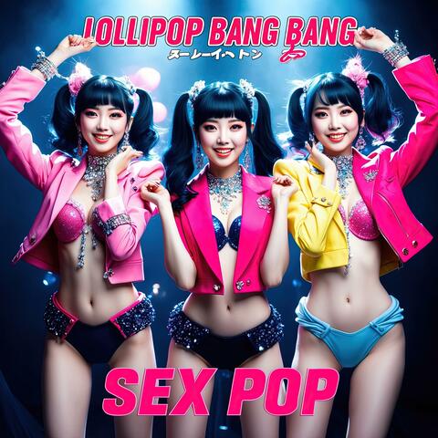 Sex Pop