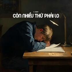 Còn Nhiều Thứ Phải Lo