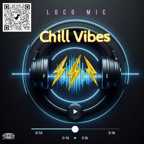 Chill Vibes