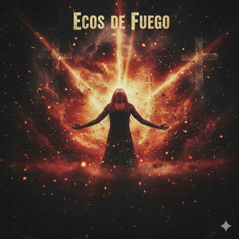 Ecos de Fuego