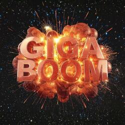 Giga Boom