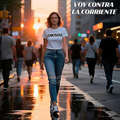 Voy contra la corriente