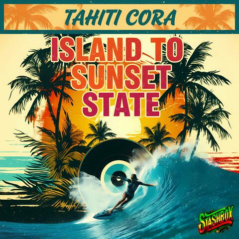 Island To Sunset State (feat. Stashbox)