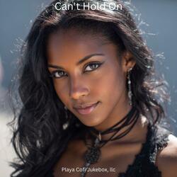 Can't Hold On