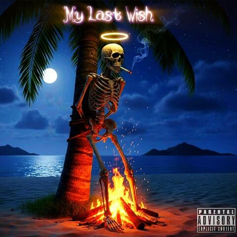 My Last Wish