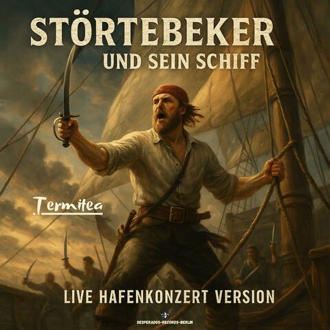 Störtebeker und sein Schiff-live (Hafenkonzert Version)