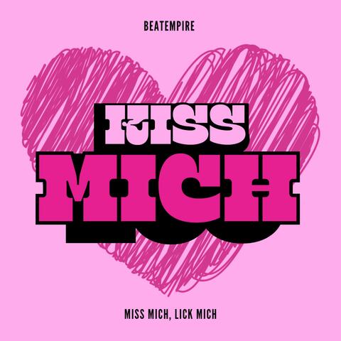 Kiss mich, miss mich