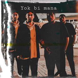 Yok bi mana (feat. bugrraaq1)