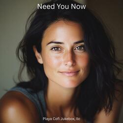 Need You Now