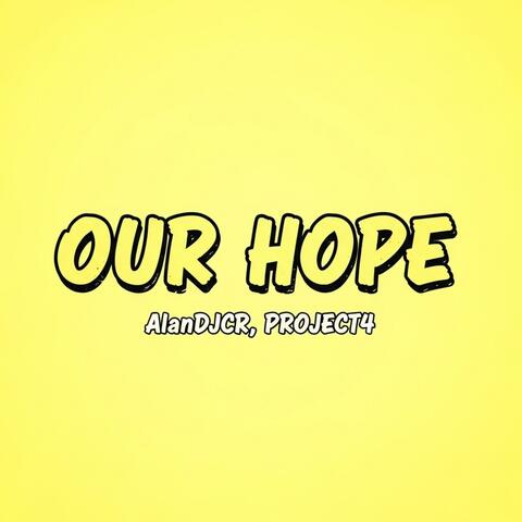 Our Hope (feat. Project4)