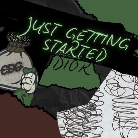 Just Getting Started