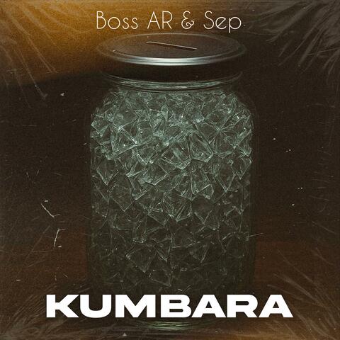 Kumbara (feat. Boss AR)